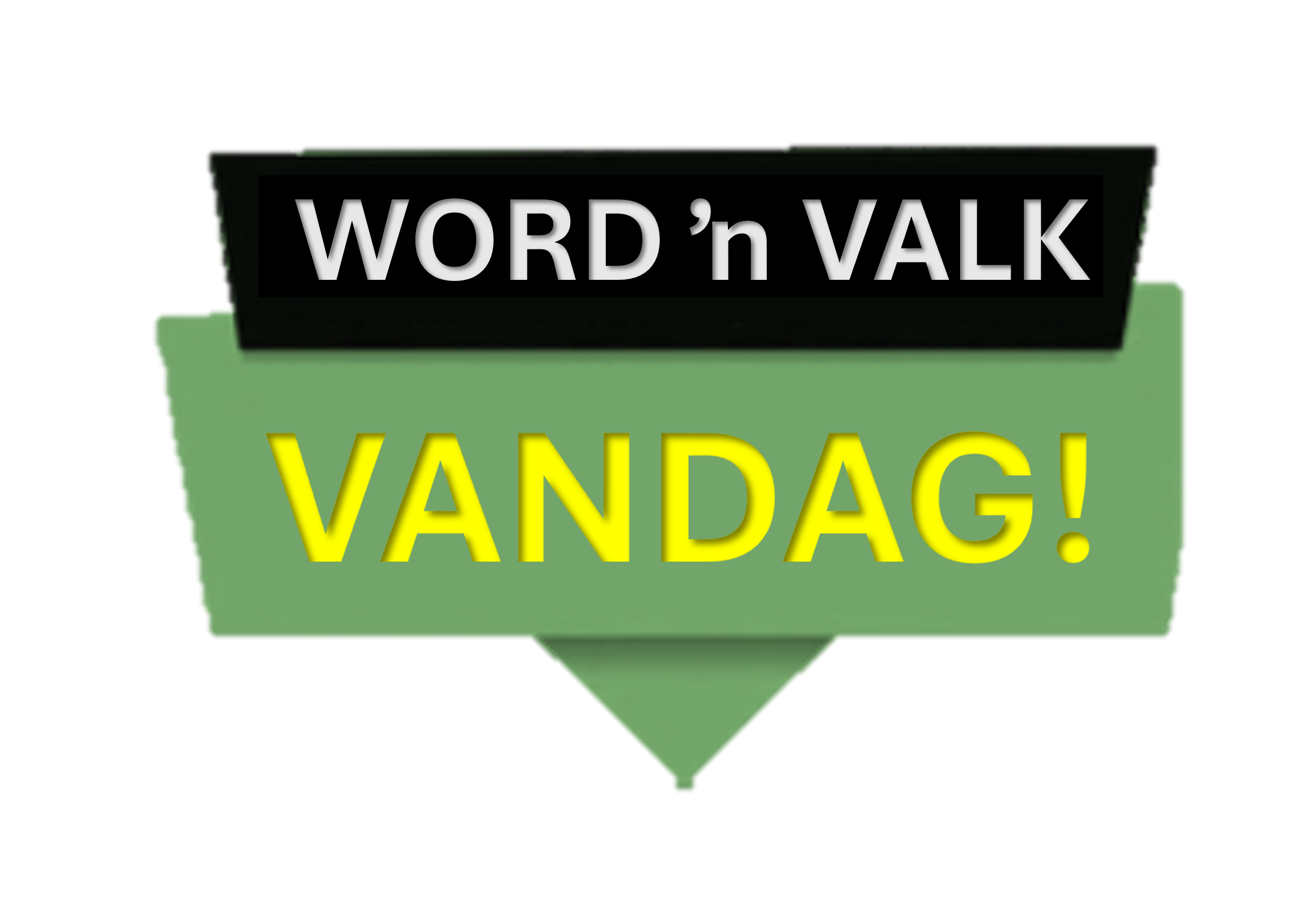Word N Valk Vandag